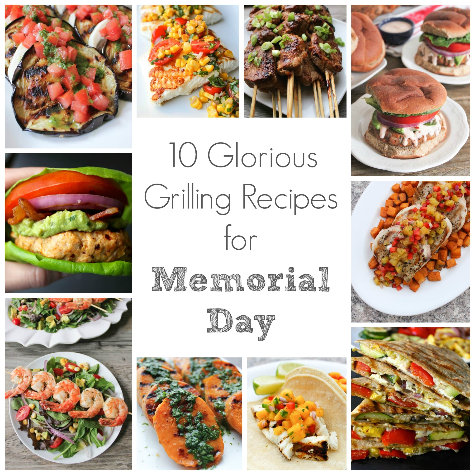 Top 10 Memorial Day Grilling Recipes- Domesticate ME!